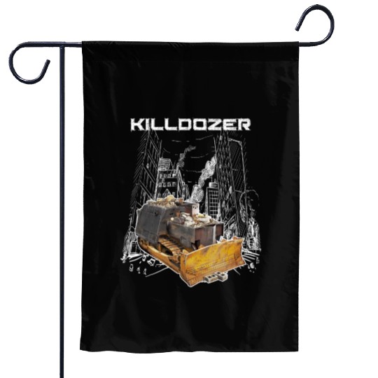 Killdozer Garden Flags