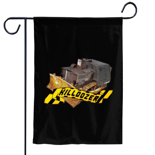 Killdozer Garden Flags