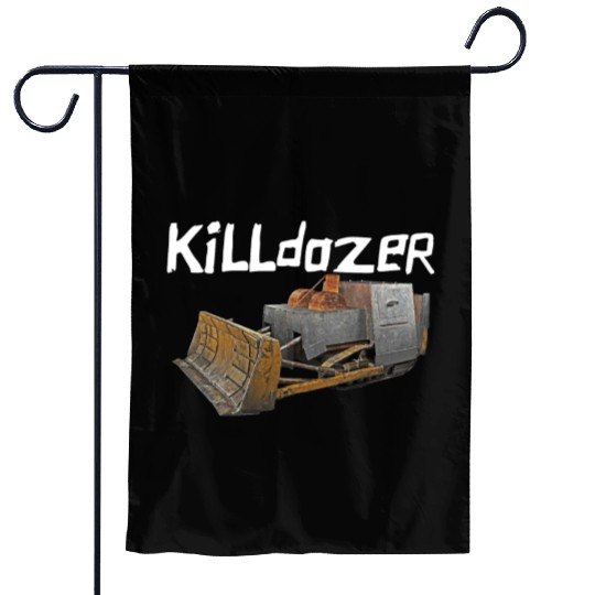 Killdozer Garden Flags