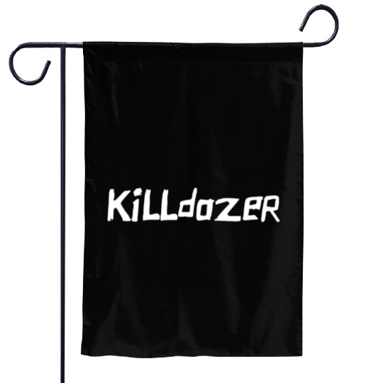 Killdozer Garden Flags