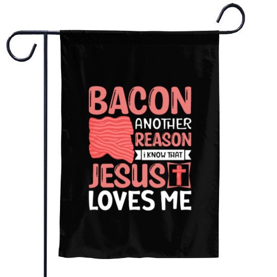 Bacon Lover Funny Bacon Famous Food Keto Diet Garden Flags