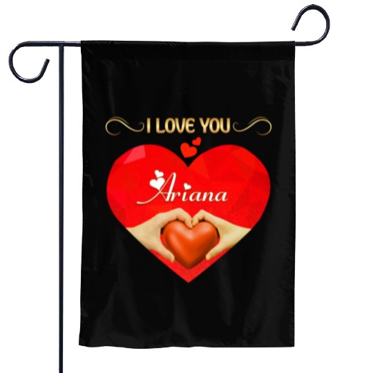 I love you Ariana Garden Flags