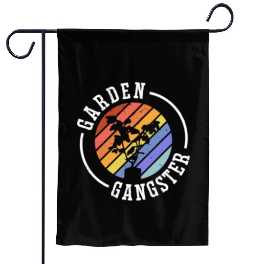 GARDEN GANGSTER I Plants Gardener Gardening Garden Flags