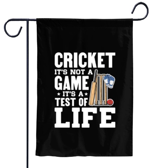 Cricket It's Not A Game It's A Test of Life Garden Flags