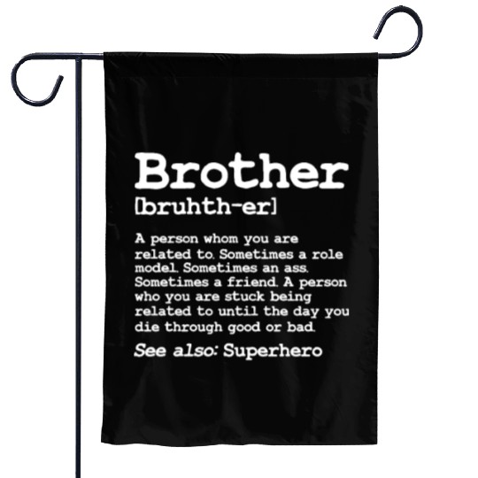 Brother Definition Garden Flags