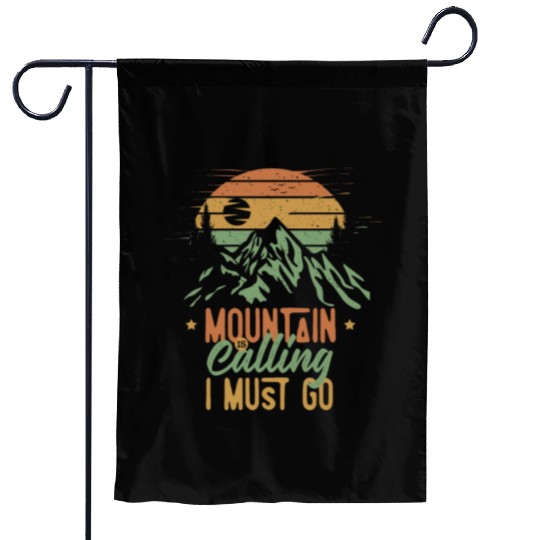 Mountain Is Calling, I Must Go Garden Flags