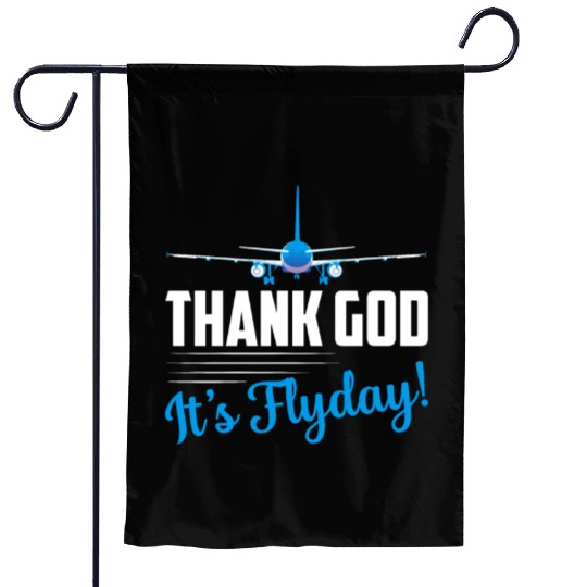 Thank God It's Flyday! Airline Pilot Aviation Garden Flags