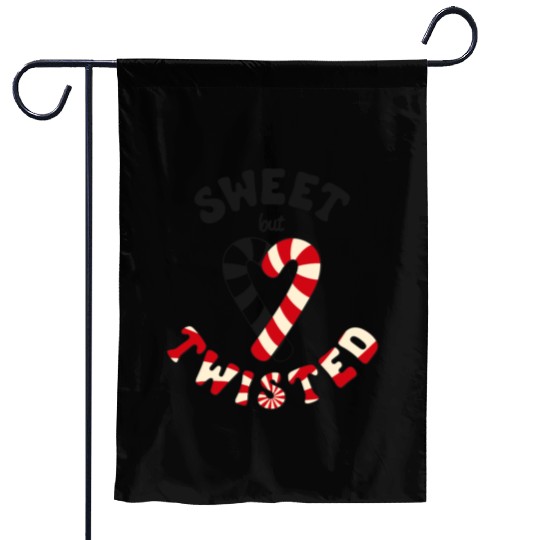 Sweet but twisted candy canes pun Garden Flags