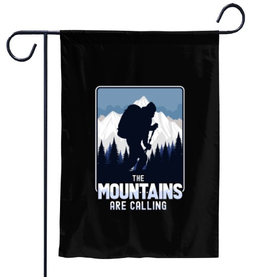 The mountains are calling Garden Flags