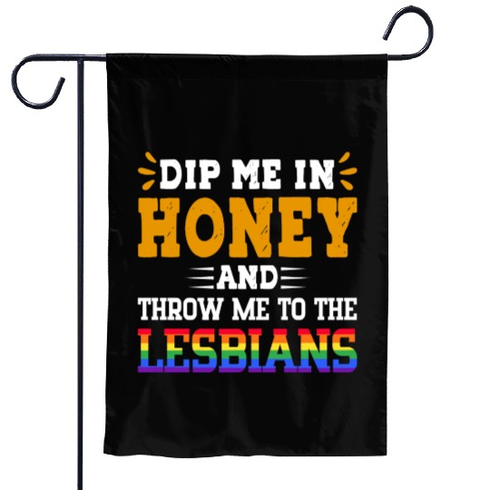 Throw Me To The Lesbians Funny LGBTQ Rainbow Garden Flags
