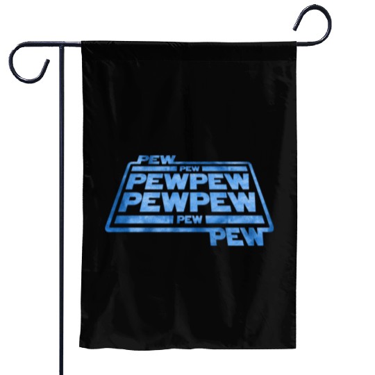 Pew Pew Pew Garden Flags