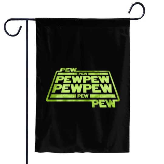 Pew Pew Pew Garden Flags