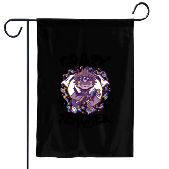 Crazy Teacher Garden Flags