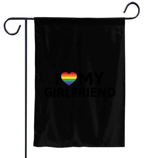 I Love My Girlfriend Garden Flags