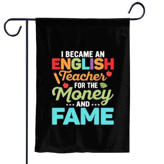 I Became An English Teacher Grammar Language Garden Flags