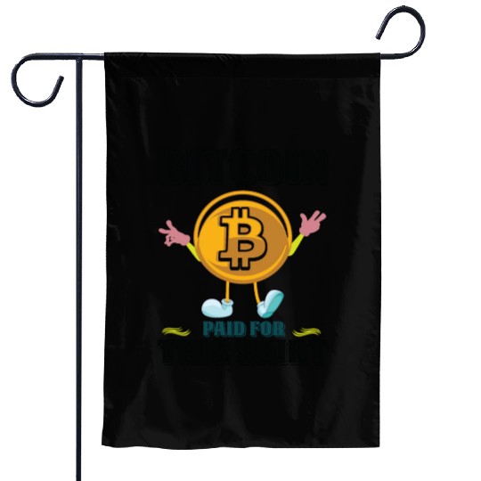 Bitcoin Paid for This Garden Flags