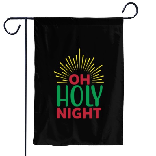 Oh Holy Night Garden Flags