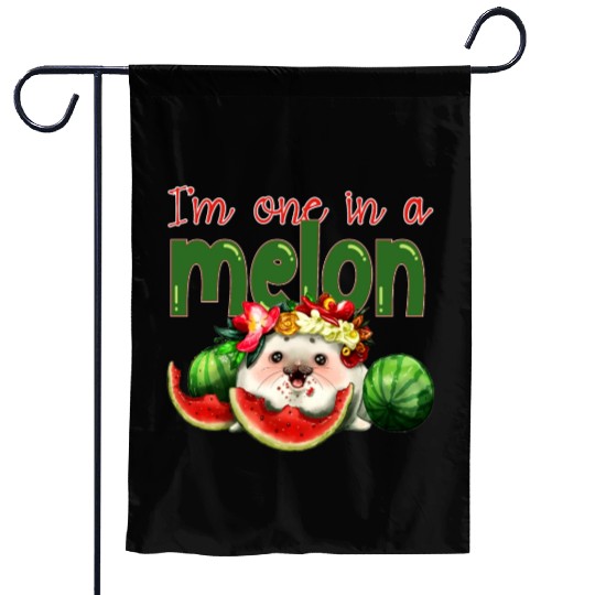 I'm one in a melon Garden Flags