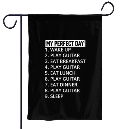 Music Guitarist - My Perfect Day Guitar Player Day Garden Flags