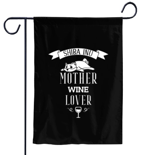 Shiba Inu Mother Wine Lover Garden Flags