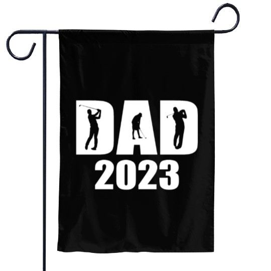 Funny Dad 2023 For Golfer Garden Flags