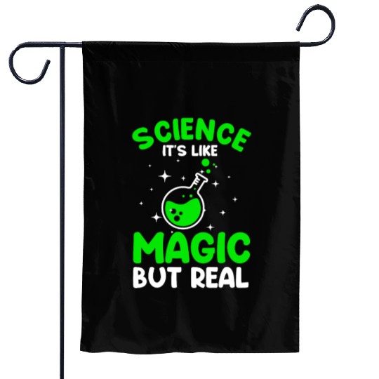 Cool Science For Men Women Science Is Real Magic Garden Flags