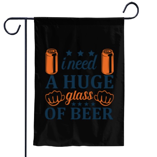 I need A HUGE glass of Beer Garden Flags
