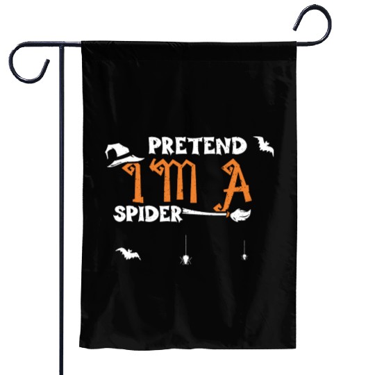 Pretend I'm A Spider - Halloween Garden Flags