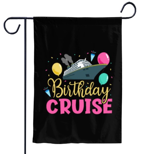 Birthday Cruise Garden Flags