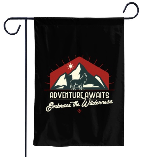 Adventure Awaits, Embrace the Wilderness Garden Flags