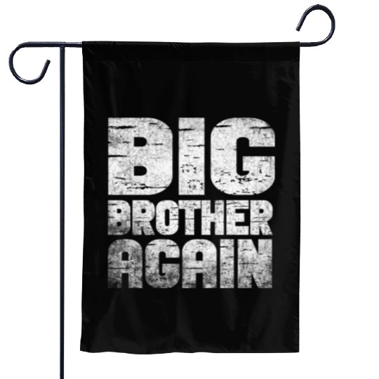 Big Brother Finally Big Bro Gamer Promoted Son Garden Flags