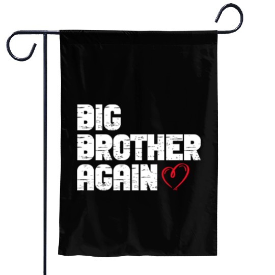 Big Brother Finally Big Bro Gamer Promoted Son Garden Flags