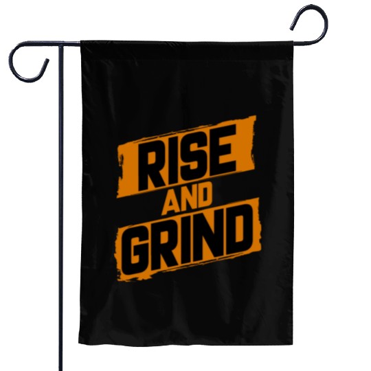 Rise and Grind Garden Flags