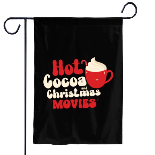 Hot cocoa Christmas movies Garden Flags
