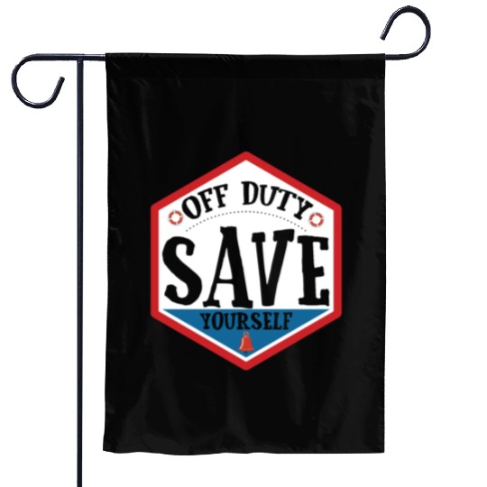 Lifeguard Off Duty Save Yourself Garden Flags