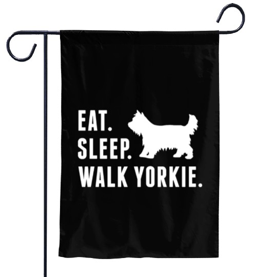 Eat Sleep Walk Yorkshire Terrier Garden Flags