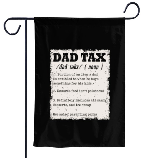 Vintage Dad Tax Definition Men Funny Father's Day Garden Flags