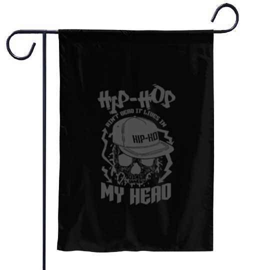 Ain't dead it Lives in my Head Hip Hop Rap Garden Flags