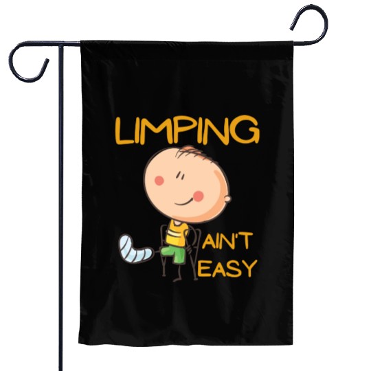 Limping Ain't Easy Physical Therapy Garden Flags