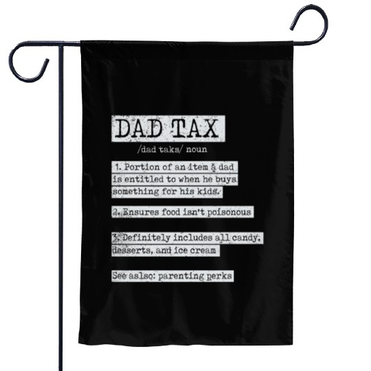 Vintage Dad Tax Definition Men Funny Father's Day Garden Flags