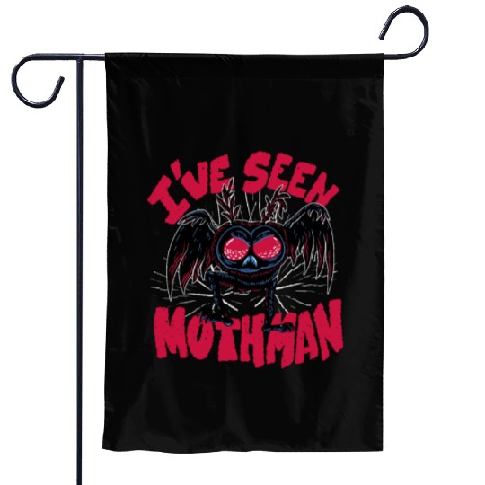 I have seen mothman I have seen mothman inspiratio Garden Flags