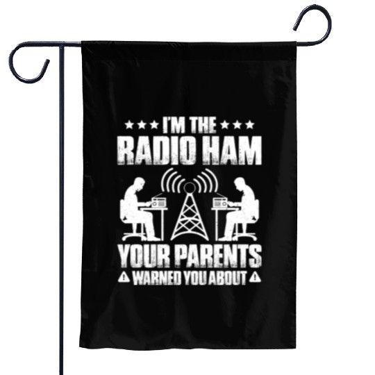 Radio Ham Amateur Radio Operator Ham Radio Garden Flags