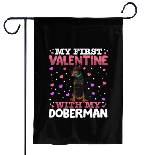 My First Valentine With My Doberman Animal Heart Garden Flags