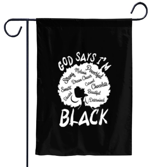African American Girl God Says I Am Black Pride Garden Flags