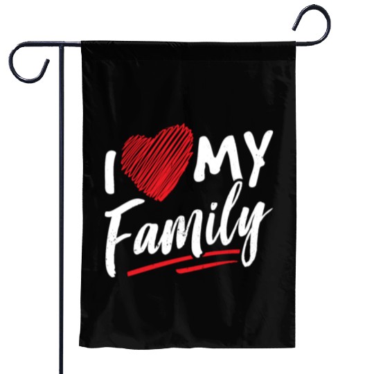 I Love My Family Gathering Families Reunion Garden Flags