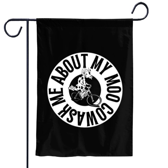 Ask Me About My Moo Cow Garden Flags