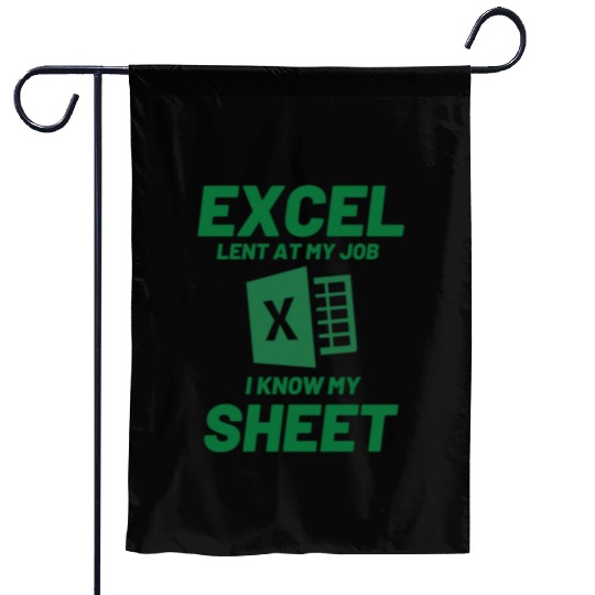 Excel-lent at My Job Funny Accountant Data Analyst Garden Flags