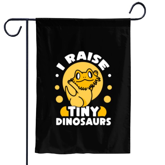 I Raise Tiny Dinosaurs Pet Reptile Bearded Dragon Garden Flags