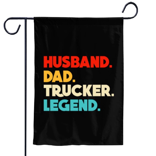 Husband Dad Trucker Legend Garden Flags