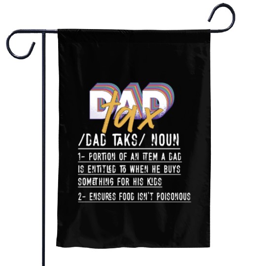 Vintage Dad Tax Definition Men Funny Father's Day Garden Flags